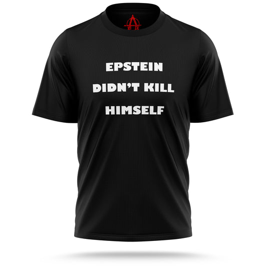 Epstein Didn't Kill Himself