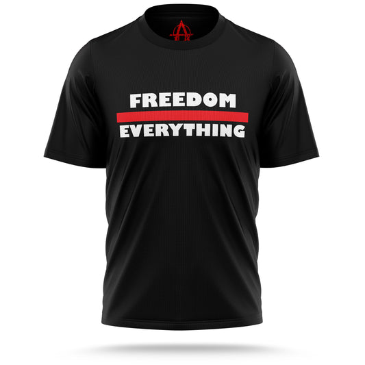 Freedom Over Everything Tee